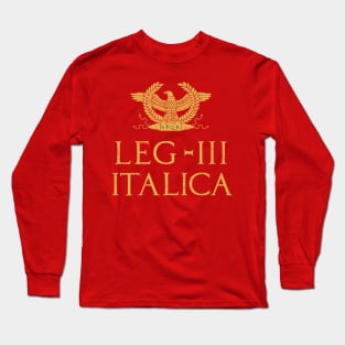 Legio III Italica Roman Legion Long Sleeve T-Shirt